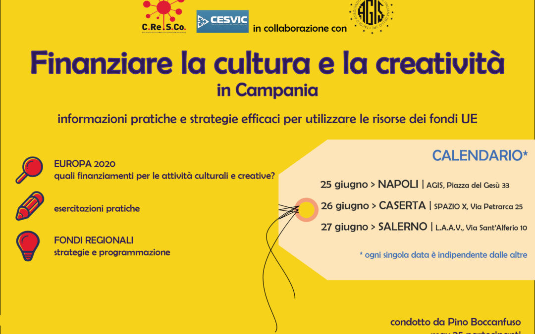 Workshop “Finanziare la cultura e la creatività in Campania” – 25, 26 e 27 giugno